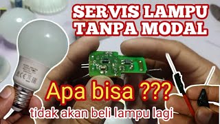 GRATIS !!! CARA MEMPERBAIKI LAMPU LED PHILIPS MATI TOTAL TANPA MODAL TERMUDAH