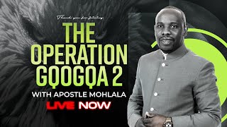 Operation Gqogqa 2 | Apostle MJ Mohlala | Live in Cape Town | 13 October 2024