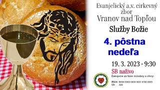 Služby Božie VT 19.3.2023 - 4. pôstna nedeľa