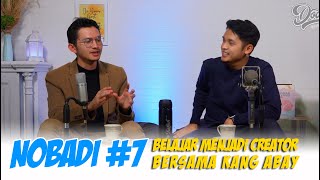 JADI KREATOR SUSAH GA SIH? Bersama Kang Abay - NOBADI #7