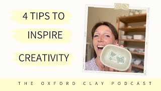 Four Tips to Inspire Creativity