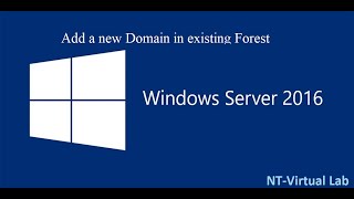 Add a new domain in existing Forest