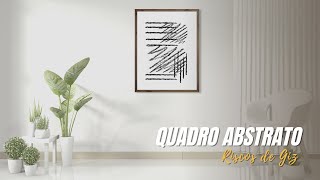 Quadro Desenho Abstrato Decorativo Riscos de Giz - Decore Pronto