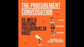 Why is Digitising Procurement so Hard? With Steve Day