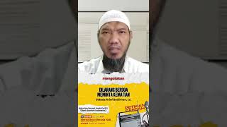 DILARANG BERDOA MEMINTA KEMATIAN - Ustadz Arief Budiman, Lc.