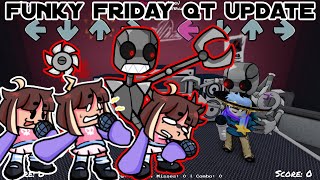 Funky Friday New QT Update + New QT Animation