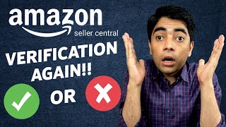 Amazon Is Going To Verify My Selling Account Again! Amazon Seller Central Identity Verification 2023