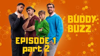 BuddyBuzz - Episode 1 (PART 2): Give Peas a Chance | The AI Chaos Continues I Pilot