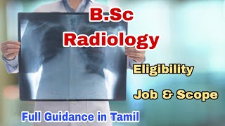 B.Sc Radiology Course Details in Tamil  | Job and Scope |