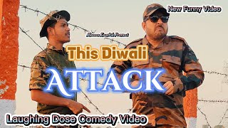 This Diwali ATTACK | Mannu Kaushik | #youtubeshorts #shorts #shortvideo #funny #comedy #comedyshorts