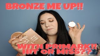 PRIMARK BRONZE ME UP!!! HIT OR MISS??