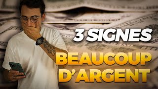 3 Signes Que Vous Allez Gagner Beaucoup D'Argent