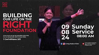 "Building our Life on the Right Foundation" By Ps. Mida Querubin | LPZ SIMBALIVE | SEPTEMBER 8, 2024