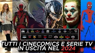 TUTTI I CINECOMICS e LE SERIE TV tratte da FUMETTI IN USCITA NEL 2024