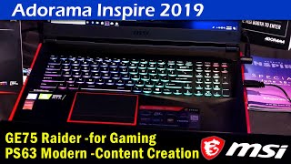 MSI GE75 Raider (Gaming) & PS63 Modern (Photo/Video) Laptops @Adorama Inspire 2019