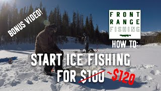 Start Ice Fishing for $100 [BONUS VIDEO!] | How To