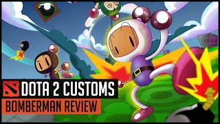 Dota 2 Customs - Bomberman Review