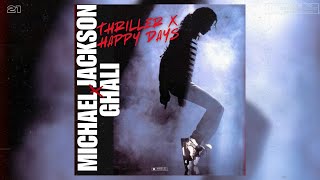 MICHAEL JACKSON - THRILLER REMIX (FT. GHALI)