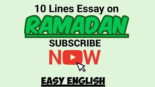 Ramadan | 10 Lines Essay on Ramadan  in easy English Writing | English Essay on Ramadan