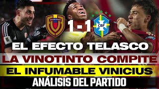 VENEZUELA 1 BRASIL 1 RESUMEN Y ANÁLISIS | TELASCO SEGOVIA GOL Y EXPLOSIÓN