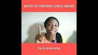 WAYS TO PREVENT CHILD ABUSE