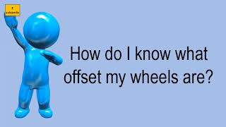 How Do I Know What Offset My Wheels Are?