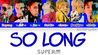 SuperM (슈퍼엠) - So Long Colour Coded Lyrics (Han/Rom/Eng)