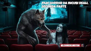 LE ORIGINI TERRIFICANTI DEI TUOI FILM HORROR PREFERITI - SECONDA PARTE