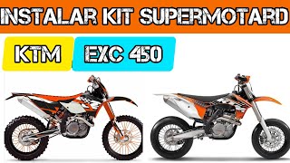 Montaje kit supermotard KTM 450 exc .