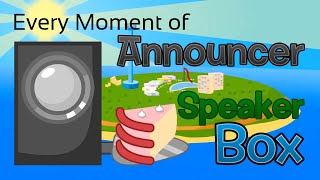 BFDI But Every Moment of Announcer Speaker Box. (Compilation)