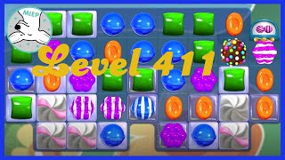 Candy Crush Saga Level 411 Tips NO BOOSTERS