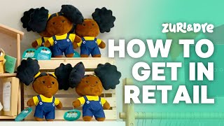 How To: Get Your Products into Retail, Day in the Life of a Small Business Owner, Plushie Brand