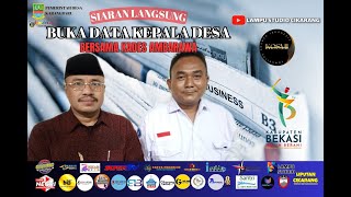 NGOBROL BUKA-BUKAAN DATA KEPALA DESA PART 2