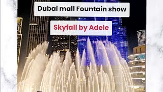 Dubai fountain Adele - Skyfall 2024 [4K] | Watch till the end for goosebumps 🤩