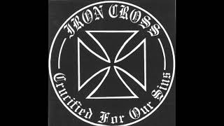 Iron Cross - Crucified For Our Sins (1999) FULL ALBUM