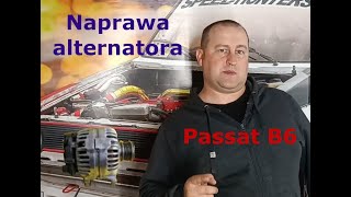 Naprawa alternatora Passat B6