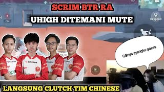 SCRIM BTR RA | UHIGH DITEMANI MUTE AUTO GANAS !!!!