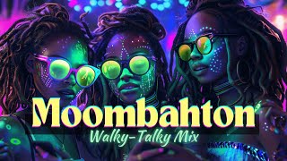 #moombahton "Walky-Talky Mix" - House + Reggaeton = Moombahton Riddim