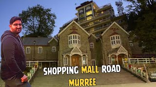 Shopping, Mall Road Murree 🛍️