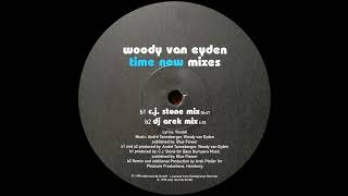 Woody Van Eyden - Time Now (C.J. Stone Mix) (1998)