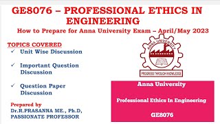 Anna University Exam Preparations - GE8076 Professional Ethics Important Questions