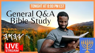 What Bible Questions are on your mind? Let's Discuss! Tonight at 8:00 pm EST