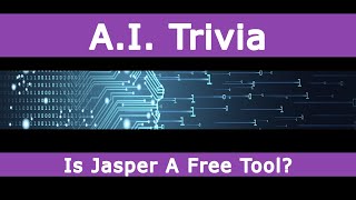 Is Jasper A Free Tool?