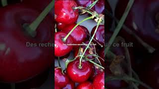 CERISE, LE FRUIT ANTI INFLAMMATOIRE IDÉAL POUR LES PLUS DE 60 ANS #Cerise