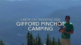 Labor Day 2020 camping in the Gifford Pinchot National Forest