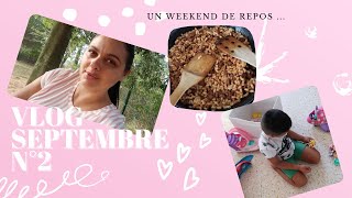 [VLOG] N°2 SEPTEMBRE 2021 ▶ BALADE MARCHE / REPAS EXPRESS /WEEKEND TRANQUILLE