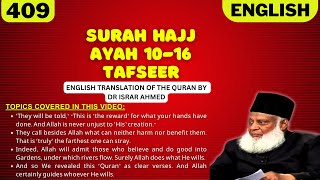 Surah Hajj Ayah 10-16 Tafseer in English by Dr Israr Ahmed