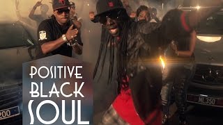 Positive Black Soul '' Back Again Again Teaser