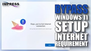 How to Bypass the Windows 11 Setup Internet Requirement - Impress Computers Solutions Houston TX