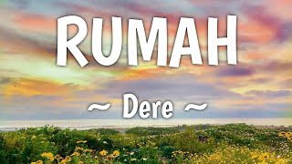 Rumah - Dere (Lirik Lagu)